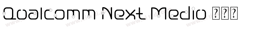 Qualcomm Next Mediu字体转换